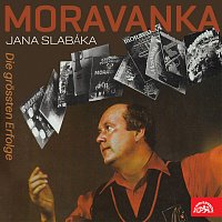 Moravanka Jana Slabáka – Die grössten Erfolge FLAC