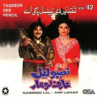 Arif Lohar, Naseebo Lal – Taqdeer Dee Pencil, Vol. 42