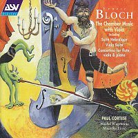 Paul Cortese, Michel Wagemans – Bloch: Suite hebraique; Suite for viola and piano; Concertino