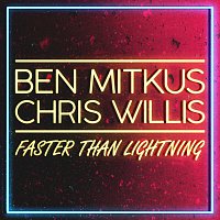 Ben Mitkus, Chris Willis – Faster Than Lightning