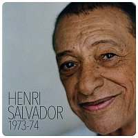 Henri Salvador – Henri Salvador 1973-1974