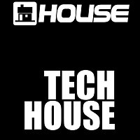 House – Tech House