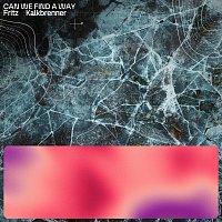 Fritz Kalkbrenner – Can We Find A Way