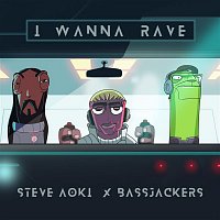 Steve Aoki & Bassjackers – I Wanna Rave
