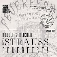 Wiener Johann Strauss Orchester – Feuerfest! - Historical Recording