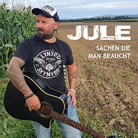 Jule – Sachen die man braucht