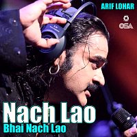 Arif Lohar – Nach Lao Bhai Nach Lao