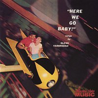 Glenn Yarbrough – Here We Go, Baby