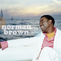 Norman Brown – West Coast Coolin'