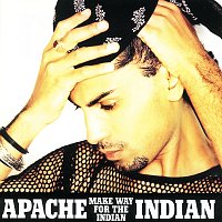 Apache Indian – Make Way For The Indian