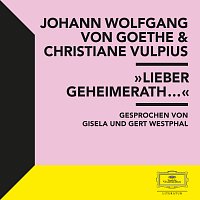 Přední strana obalu CD Goethe & Vulpius: "Lieber Geheimerath..."