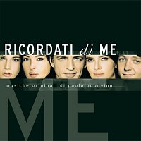 Paolo Buonvino – Ricordati di me [Original Motion Picture Soundtrack]