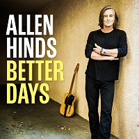 Allen Hinds – Better Days