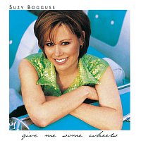 Suzy Bogguss – Give Me Some Wheels