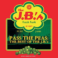 Přední strana obalu CD Pass The Peas: The Best Of The J.B.'s [Reissue]