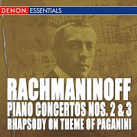 Různí interpreti – Rachmaninoff: Piano Concerto Nos. 2 & 3 - Rhapsody on Theme of Paganini