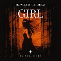 Blondee, AlphaBeat – Girl [Radio Edit]