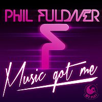 Phil Fuldner – Music Got Me