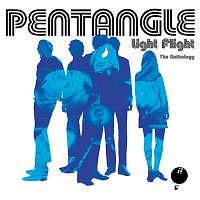 Pentangle – Light Flight - The Anthology
