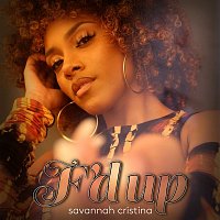 Savannah Cristina – F'd Up