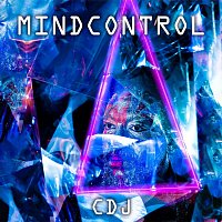 CDJ – Mindcontrol