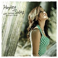 Hayley Sales – When The Bird Became A Book [International Version]