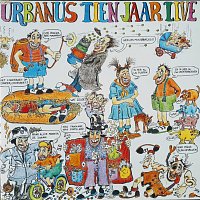 Urbanus – Tien Jaar Live [Live]