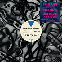 U.F.I., Franke – Understand This Groove (I Really Love You)