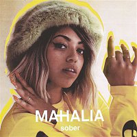 Mahalia – Sober