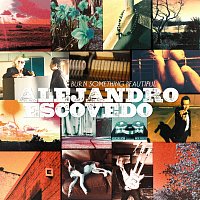 Alejandro Escovedo – Burn Something Beautiful