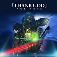 NO1-NOAH – Thank God