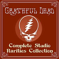 Grateful Dead – Complete Studio Rarities Collection