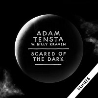 Adam Tensta – Scared Of The Dark (Remix EP) (Standard Version)