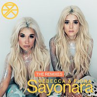 Rebecca & Fiona – Sayonara [The Remixes]