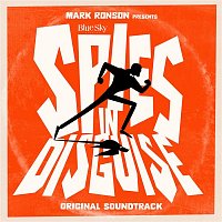Various  Artists – Mark Ronson Presents The Music Of "Spies In Disguise"