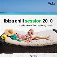 Různí interpreti – Ibiza Chill Session 2010, Vol. 2