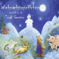 Trudi Gerster – Wiehnachtsgschichte verzellt vo de Trudi Gerster