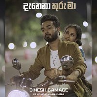 Dinesh Gamage, Kanchana Anuradhi – Danena Thuru Maa (feat. Kanchana Anuradhi)