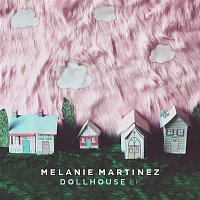 Melanie Martinez – Dollhouse