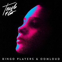 Bingo Players & Oomloud – Touch & Go