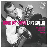 Přední strana obalu CD Lars Gullin - Good Day To You - Swedish Jazz Legends