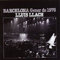 Lluis Llach – Barcelona Gener del 76