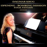 Dagmar Krug – Opening - Bombing Mission - Final Fantasy on Piano