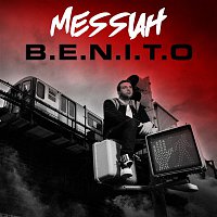 Messiah – B.E.N.I.T.O.