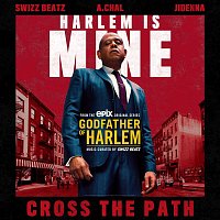 Godfather of Harlem, Swizz Beatz, A. CHAL & Jidenna – Cross the Path