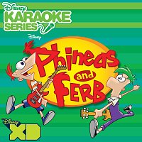 Přední strana obalu CD Disney Karaoke Series: Phineas and Ferb