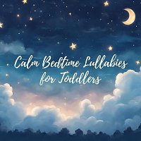 Jame Ornlamai, Earth Kunchai, Robin Mahler, Yoga Peace, Fon Sakda, Wanwisa Yuvaves – Calm Bedtime Lullabies for Toddlers