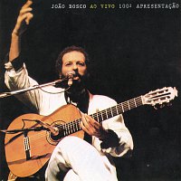 Joao Bosco – Ao Vivo - 100a. Apresentacao