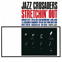 The Jazz Crusaders – Stretchin' Out