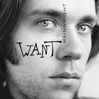 Rufus Wainwright – Want